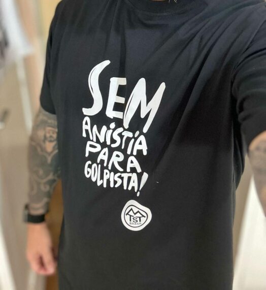 Camiseta Sem Anistia Para Golpista